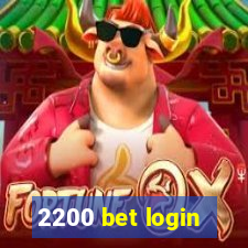 2200 bet login